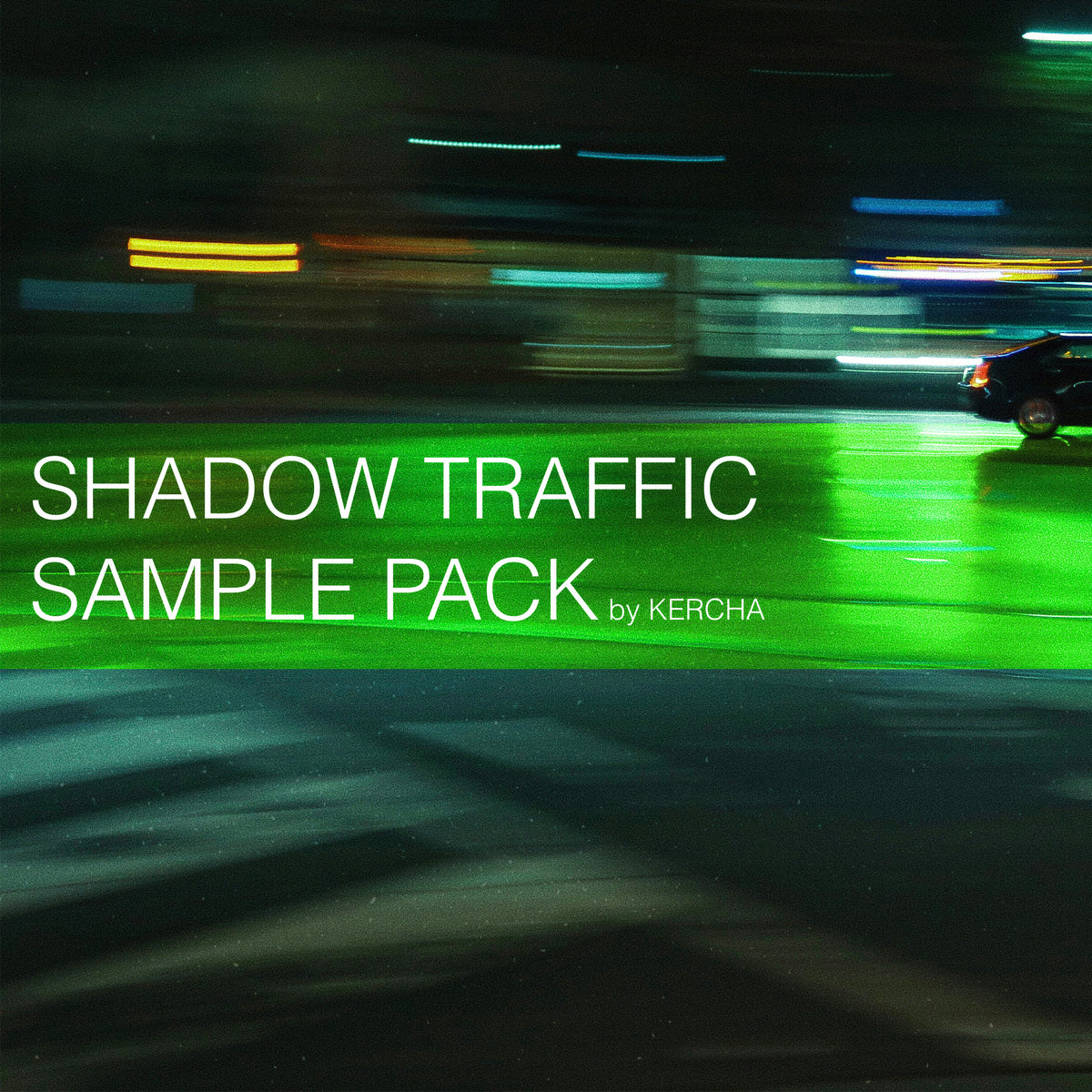 Kercha - Shadow Traffic